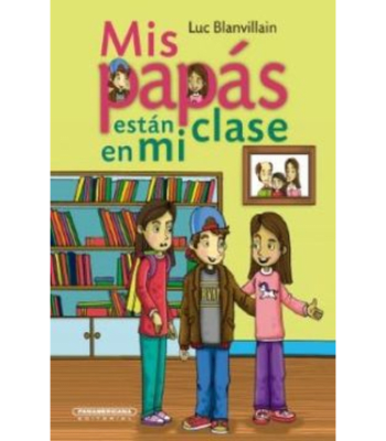 MIS PAPAS ESTAN EN MI CLASE1