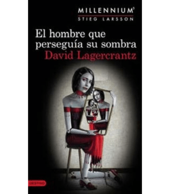 HOMBRE QUE PERSEGUIA SU SOMBRA MILLENIUM 5 1