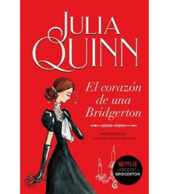 BRIDGERTON 6, EL CORAZON DE UNA BRIDTERTON1