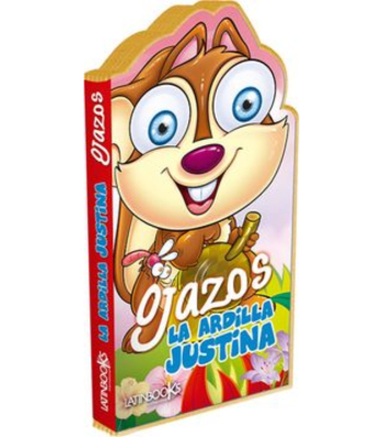 OJAZOS: LA ARDILLA JUSTINA1