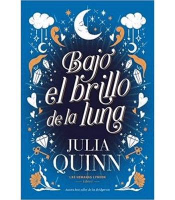 LAS HERMANAS LYNDON 1: BAJO EL BRILLO DE LA LUNA 1