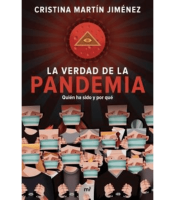 LA VERDAD DE LA PANDEMIA: QUIEN HA SIDO Y PORQUE1
