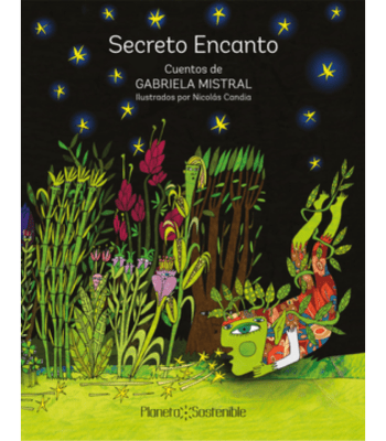 SECRETO ENCANTO, CUENTOS DE GABRIELA MISTRAL1