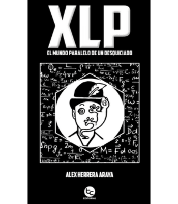XPL EL MUNDO PARALELO DE UN DESQUICIADO1