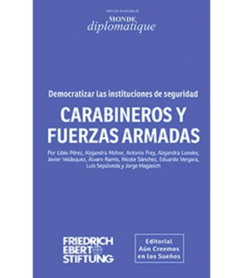 CARABINEROS Y FUERZAS ARMADAS 1