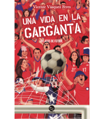 UNA VIDA EN LA GARGANTA1