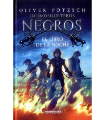 LOS MOSQUETEROS NEGROS , EL LIBRO DE LA NOCHE1
