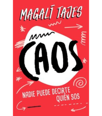 CAOS, NADIE PUEDE DECIRTE QUEN SOS (SUDAMERICANA)1