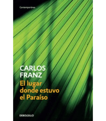 EL LUGAR DONDE ESTUVO EL PARAISO1