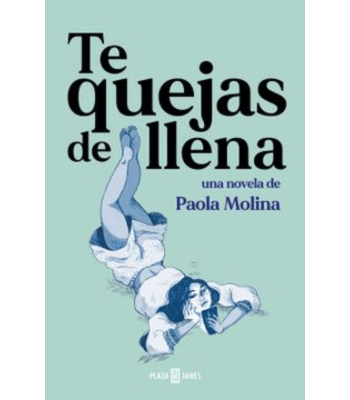 TE QUEJAS DE LLENA1