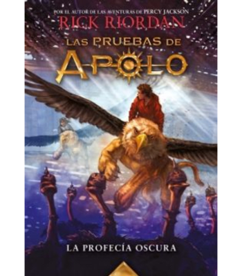 LAS PRUEBAS DE APOLO: LA PROFECIA OSCURA1