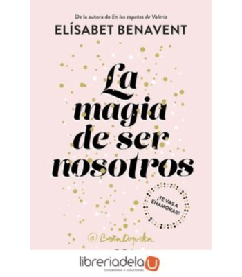 LA MAGIA DE SER NOSOTROS (SUMA)1