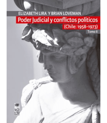 PODER JUDICIAL Y CONFLICTOS POLITICOS: TOMO I1