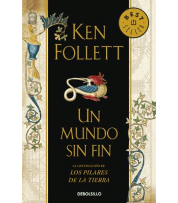 UN MUNDO SIN FIN (DEBOLSILLO)1