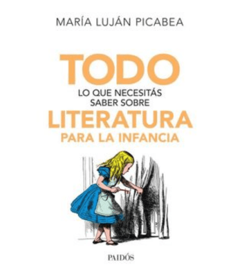 TODO LO QUE NECESITAS SABER SOBRE LITERATURA PARA LA INFANCIA1
