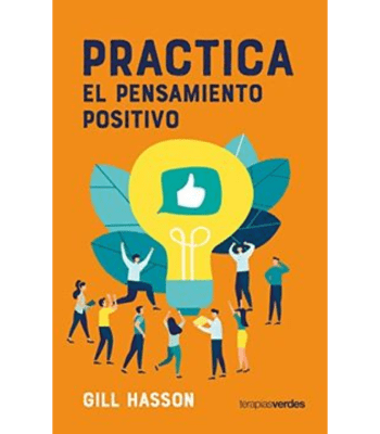 PRACTICA: EL PENSAMIENTO POSITIVO1
