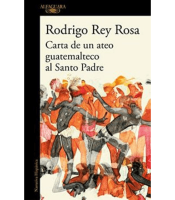 CARTA DE UN ATEO GUATEMALTECO AL SANTO PADRE 1