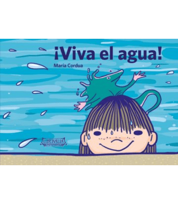 ¡VIVA EL AGUA!1