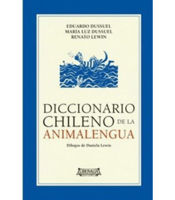 DICCIONARIO CHILENO DE LA ANIMALENGUA 1