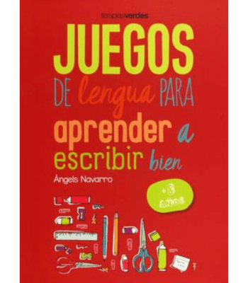 JUEGOS DE LENGUA PARA APRENDER A ESCRIBIR BIEN +8 AÑOS 1