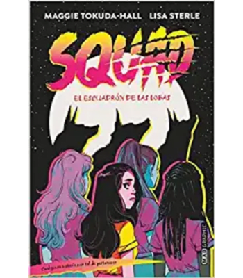SQUAD: EL ESCUADRON DE LAS LOBAS1