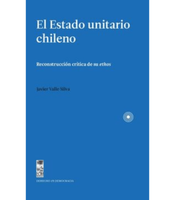 EL ESTADO UNITARIO CHILENO1