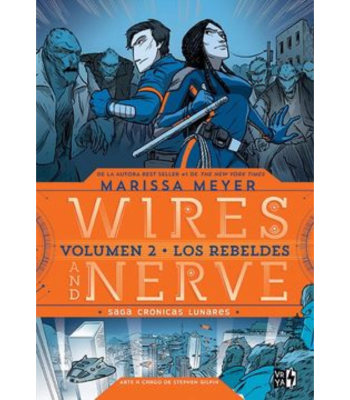 WIRES AND NERVE 2 - LOS REBELDES1