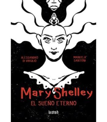 MARY SHELLEY, EL SUEÑO ETERNO1