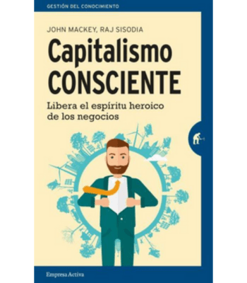 CAPITALISMO CONSCIENTE 1