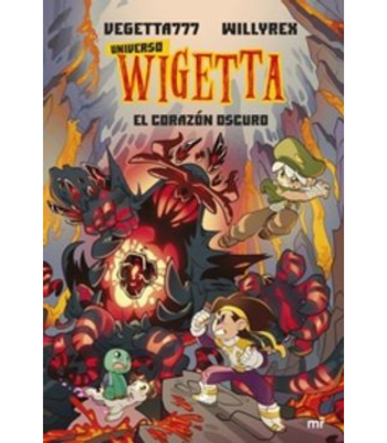 UNIVERSO WIGETTA 3: EL CORAZON OSCURO1