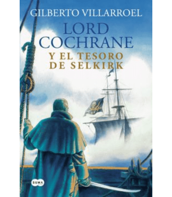 LORD COCHRANE Y EL TESORO DE SELKIRK1