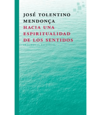 HACIA UNA ESPIRITUALIDAD DE LOS SENTIDOS 1