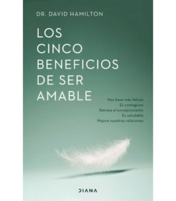 LOS CINCO BENEFICIOS DE SER AMABLE1