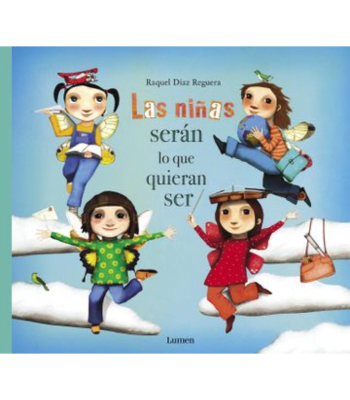 LAS NIÑAS SERAN LO QUE QUIERAN SER1