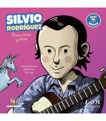 SILVIO RODRIGUEZ PARA NIÑAS Y NIÑOS1