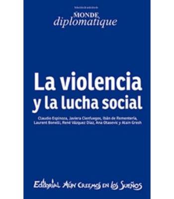 LA VIOLENCIA Y LA LUCHA SOCIAL1