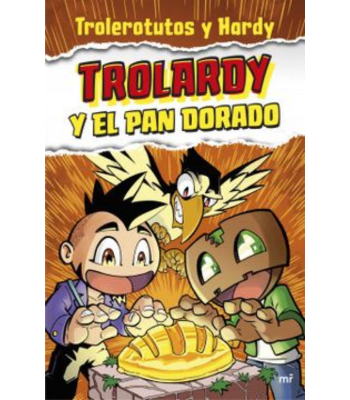 TROLARDY Y EL PAN DORADO1