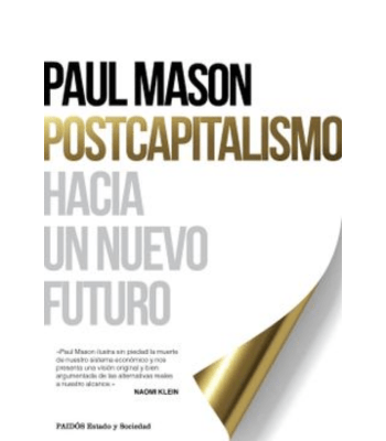 POSTCAPITALISMO: HACIA UN NUEVO FUTURO1