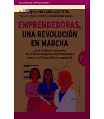 EMPRENDEDORAS, UNA REVOLUCION EN MARCHA1