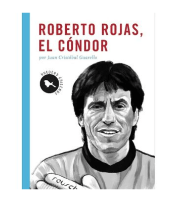 ROBERTO ROJAS, EL CONDOR1