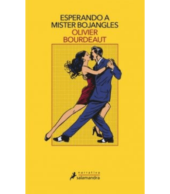 ESPERANDO A MISTER BOJANGLES (SALAMANDRA)1