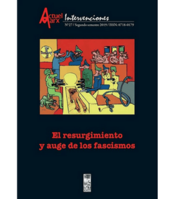 EL RESURGIMIENTO Y AUGE DE LOS FASCISMOS1