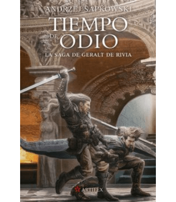 TIEMPO DE ODIO, LA SAGA DE GERALT DE RIVIA1