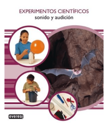 EXPERIMENTOS CIENTIFICOS, SONIDO Y AUDICION 1