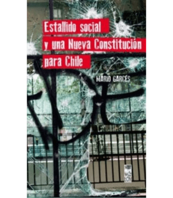 ESTALLIDO SOCIAL Y UNA NUEVA CONSTITUCION PARA CHILE 1