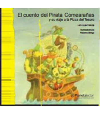 EL CUENTO DEL PIRATA COMEARAÑAS Y SU VIAJE A LA PIZZA DEL TESORO 1