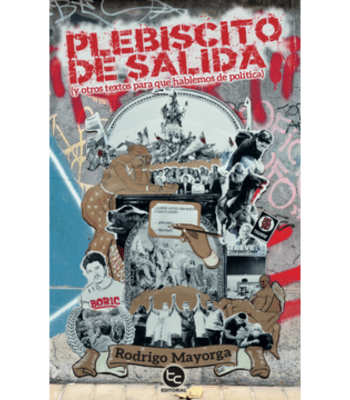 PLEBISCITO DE SALIDA Y OTROS TEXTOS PARA QUE HABLEMOS DE POLITICA1