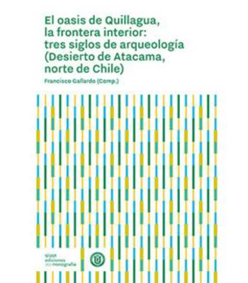 EL OASIS DE QUILLAGUA, LA FRONTERA INTERIOR1