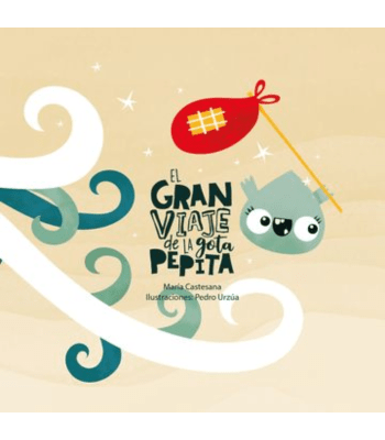 EL VIAJE DE LA GOTITA PEPITA1