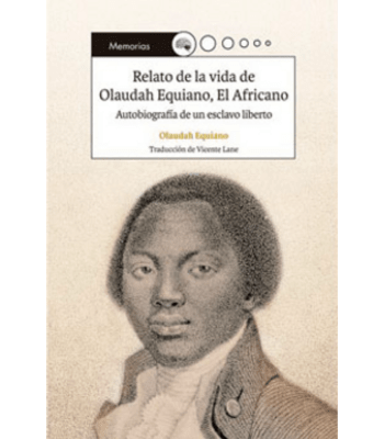 RELATO DE LA VIDA DE OLAUDAH EQUIANO, EL AFRICANO1